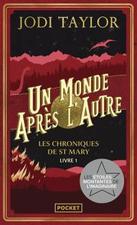 Les chroniques de St Mary. Vol. 1. Un monde après l'autre