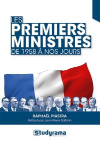 Les Premiers ministres de 1958 à nos jours