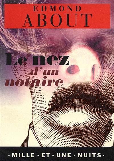 Le nez d'un notaire