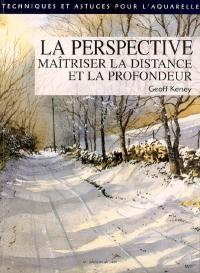 La perspective : maîtriser la distance et la profondeur