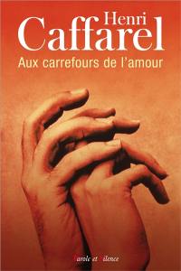 Aux carrefours de l'amour