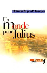 Un monde pour Julius