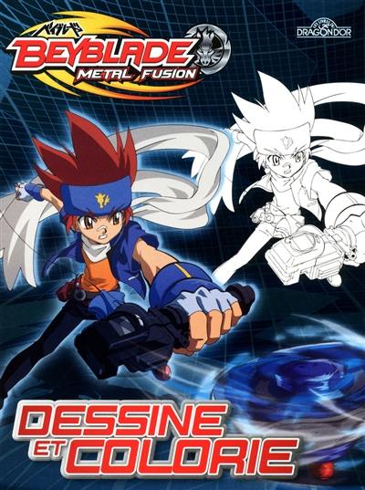 Beyblade metal fusion : dessine et colorie