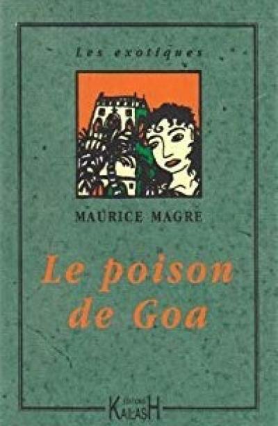 Le poison de Goa