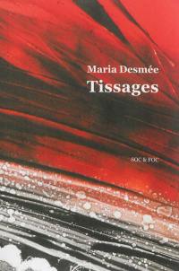 Tissages : texte et monotypes