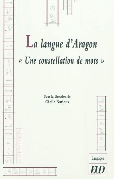 La langue d'Aragon : une constellation de mots