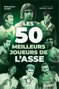 Les 50 meilleurs joueurs de l'ASSE