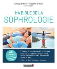 Ma bible de la sophrologie