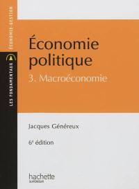 Economie politique. Vol. 3. Macroéconomie