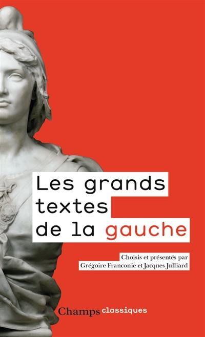 Les grands textes de la gauche, 1789-2017