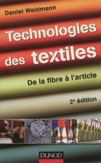 Technologies des textiles : de la fibre à l'article