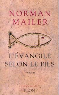 L'Evangile selon le fils