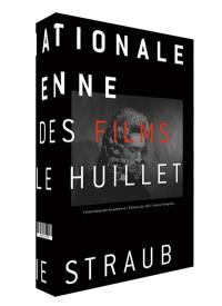 L'internationale straubienne : à propos des films de Danièle Huillet et Jean-Marie Straub