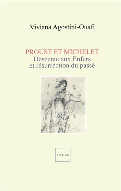 Proust et Michelet : descente aux Enfers et résurrection du passé