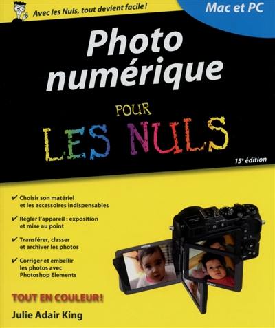 Photo numérique pour les nuls : Mac et PC