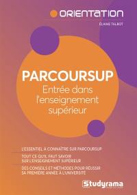 Parcoursup : entrée dans l'enseignement supérieur