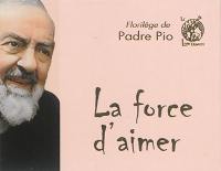 La force d'aimer