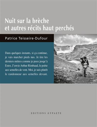 Nuit sur la brèche : et autres récits haut perchés