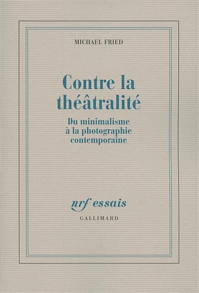 Contre la théâtralité : du minimalisme à la photographie contemporaine