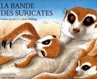 La bande des suricates