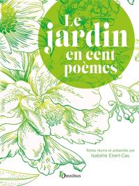 Le jardin en cent poèmes