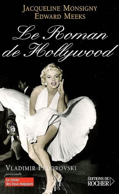 Le roman de Hollywood