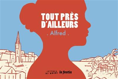 Tout près d'ailleurs