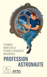 Profession astronaute