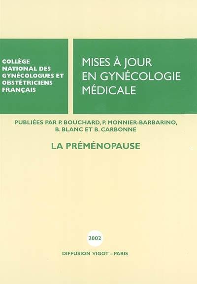 Mise à jour en gynécologie médicale : la préménopause