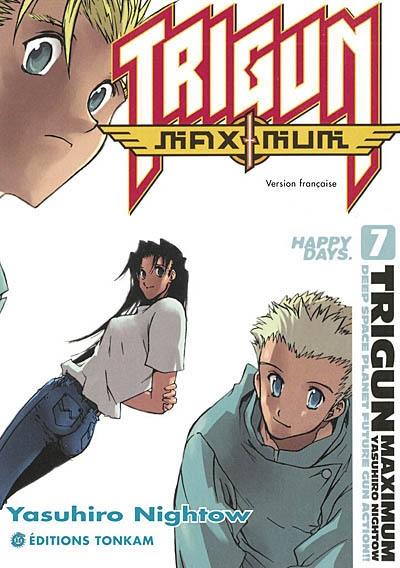 Trigun maximum. Vol. 7. Happy days