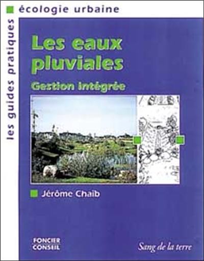 Les eaux pluviales : gestion intégrée