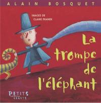 La trompe de l'éléphant