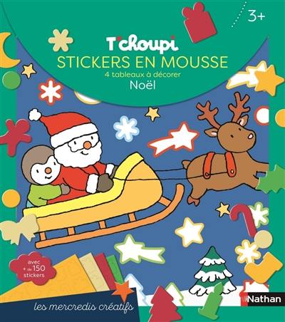 T'choupi : stickers en mousse, 4 tableaux à décorer : Noël