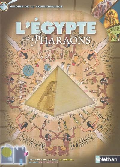 L'Egypte des pharaons