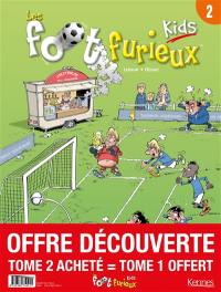 Foot furieux kids : offre découverte : tome 2 acheté, tome 1 offert