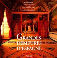 Grandes demeures d'Espagne