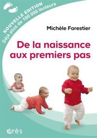 De la naissance aux premiers pas