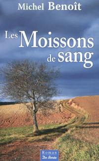 Les moissons de sang