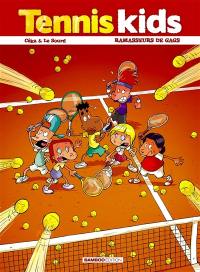 Tennis kids. Vol. 1. Ramasseurs de gags