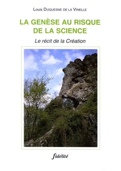 La Genèse au risque de la science : le récit de la création