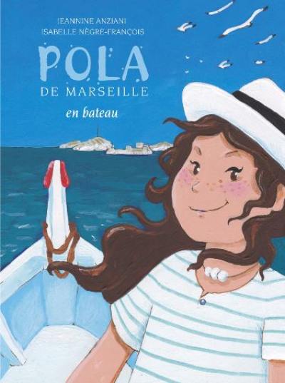 Pola de Marseille. Vol. 5. En bateau