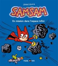 SamSam. Vol. 7. En mission dans l'espace infini