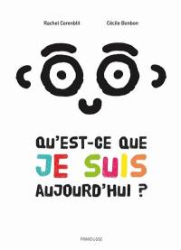 Qu'est ce que je suis aujourd'hui ?