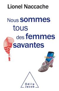 Nous sommes tous des femmes savantes