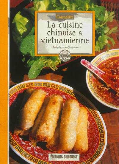 Connaître la cuisine chinoise et vietnamienne