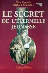 Le secret de l'éternelle jeunesse