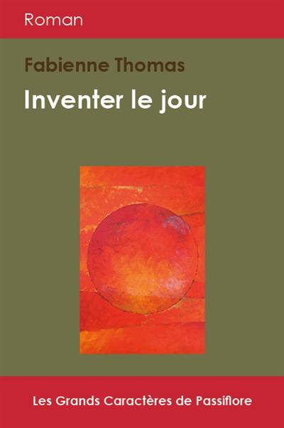 Inventer le jour