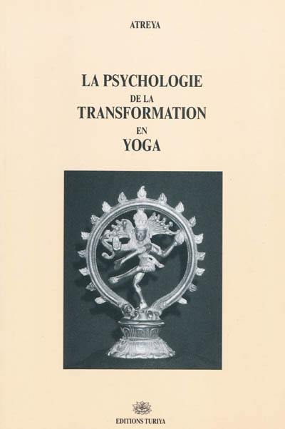 La psychologie de la transformation en yoga