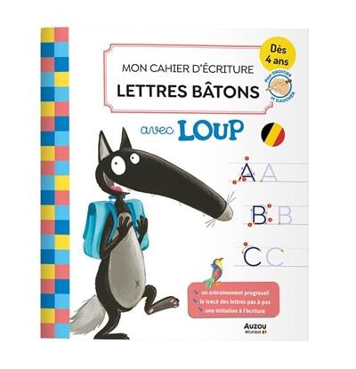 Mon cahier d'écriture lettres bâtons avec Loup