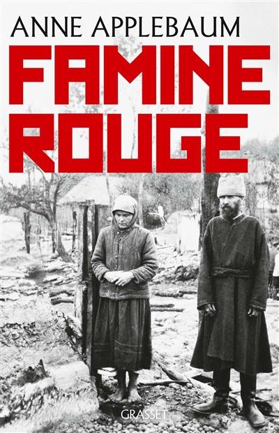 Famine rouge : la guerre de Staline en Ukraine